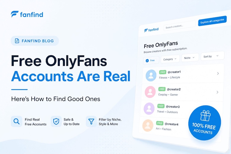 Free OnlyFans Accounts Are Real — Here's How to Find Good Ones